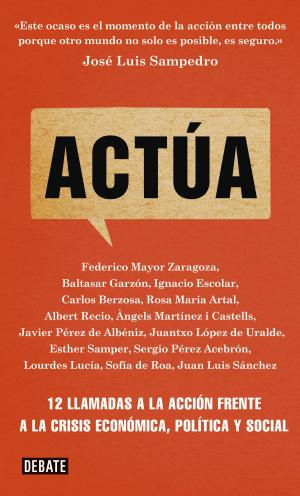 Cover of the book Actúa by Douglas Preston, Lincoln Child