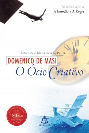 Cover of the book O Ócio Criativo by Sarah Lewis
