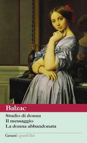 Cover of the book Studio di donna - Il messaggio - La donna abbandonata by Lev Nikolaevič Tolstoj