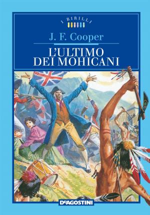 Cover of the book L'ultimo dei mohicani by E. Lockhart