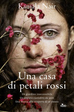 Cover of the book Una casa di petali rossi by Shelley N. Greene