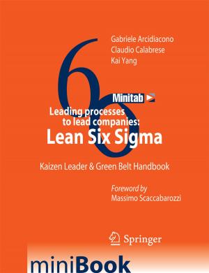 Cover of the book Leading processes to lead companies: Lean Six Sigma by Antonio Borghesi, Barbara Gaudenzi