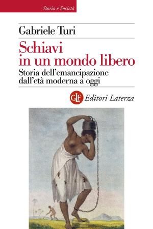 Cover of the book Schiavi in un mondo libero by Giorgio Agamben