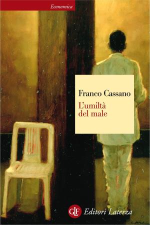 Cover of the book L'umiltà del male by Aldo Menichetti