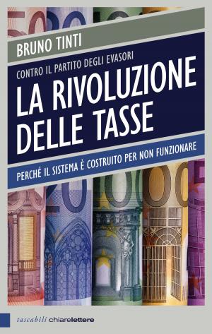 Cover of the book La rivoluzione delle tasse by Salvatore Giannella