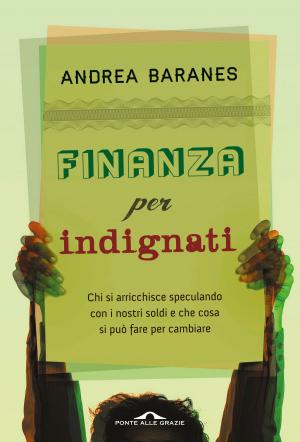 Cover of the book Finanza per indignati by Matteo Rampin