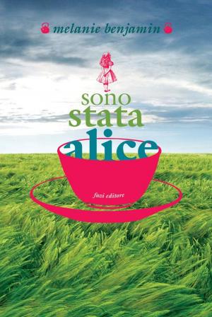 Cover of the book Sono stata Alice by Patricia Morais