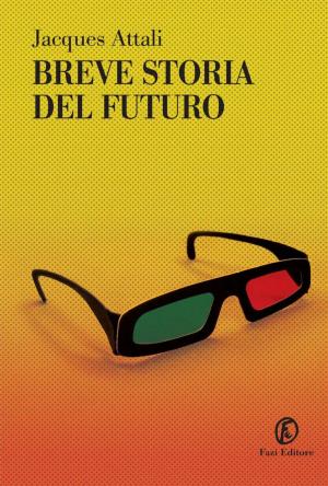 Book cover of Breve storia del futuro