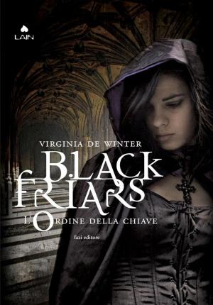 Cover of the book Black Friars 2. L'ordine della chiave by Anthony Boulanger