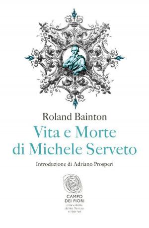 Cover of Vita e morte di Michele Serveto