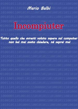 Cover of the book Incompiuter by Oriana Scuderi