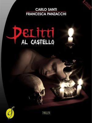 Cover of the book Delitti al castello by Miles David