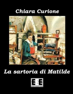 Cover of the book La sartoria di Matilde by Panova Maino Irma