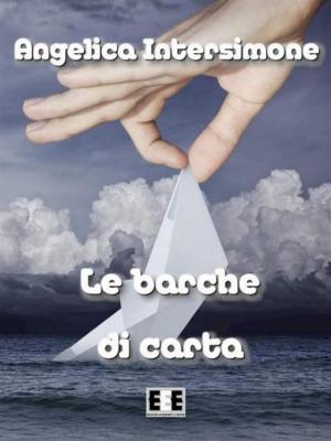 Cover of the book Le barche di carta by Iano Lanz