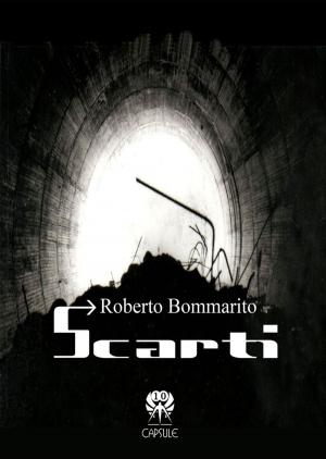 Cover of the book Scarti by Richard Laymon, Caleb Battiago, Paolo Di Orazio, Nicola Lombardi