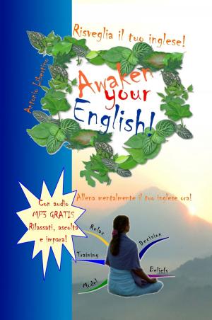 bigCover of the book Risveglia il tuo inglese! Awaken Your English! by 