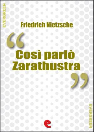 Cover of the book Così Parlò Zarathustra (Also Sprach Zarathustra) by Gioacchino Rossini, Cesare Sterbini