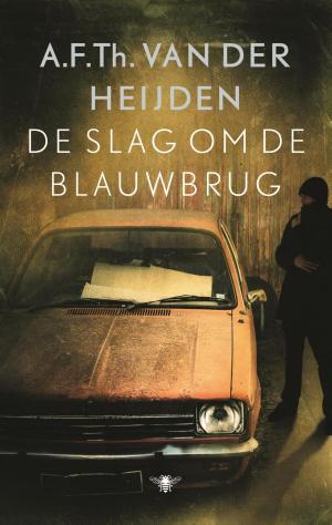 Cover of the book De slag om de Blauwbrug by A.F.Th. van der Heijden