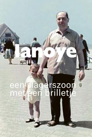 Cover of the book Een slagerszoon met een brilletje by Pieter van Os