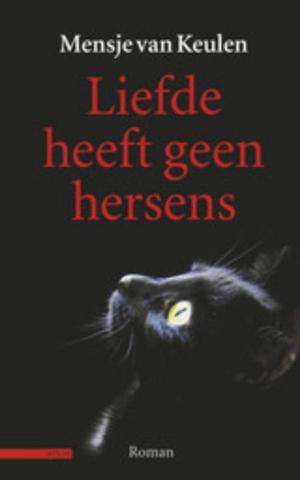 Cover of the book Liefde heeft geen hersens by Stephen R. Covey, Breck England