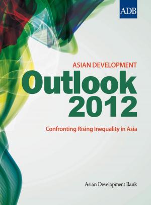 Cover of the book Asian Development Outlook 2012 by Sabyasachi Mitra, Rana Hasan, Manoj Sharma, Hoe Yun Jeong, Manish Sharma, Arindam Guha