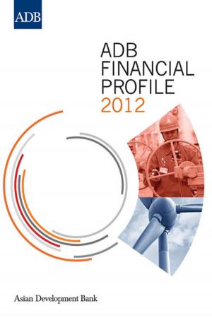Cover of the book ADB Financial Profile 2012 by Demetrios G. Papademetriou, Guntur Sugiyarto, Dovelyn Rannveig Mendoza, Brian Salant