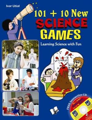 Cover of the book 101+10 New Science Games by RAMANUJ PRASAD