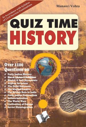 Cover of the book Quiz Time History by ELIZABETH JYOTHI MATHEW