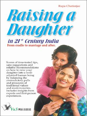 Cover of the book Raising A Daughter by J. M. Mehta