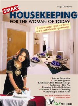 Cover of the book Smart Housekeeping by Rupa Chatterjee