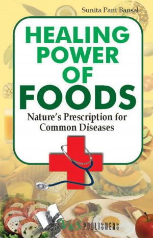 Cover of the book Healing Power Of Foods: Nature's prescription for common diseases by Will K. King