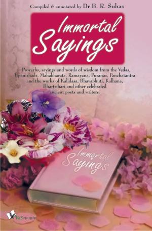 Cover of the book Immortal Sayings by Vishwamitra Sharma