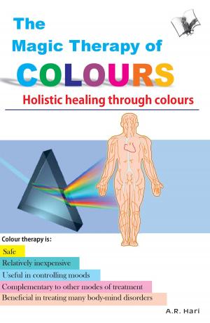 Cover of The Magic Therapy of Colours: Holistic healing through colours