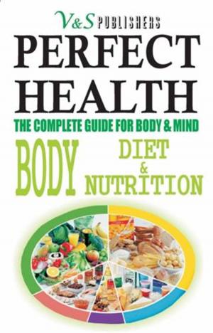 Book cover of PERFECT HEALTH - Body, Diet & Nutrition