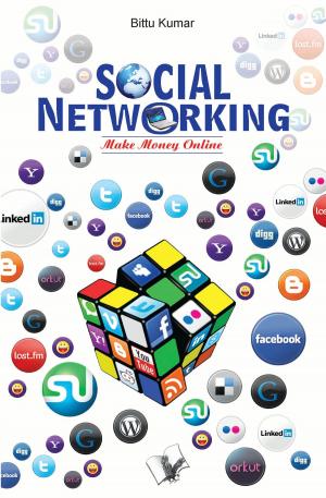 Cover of the book Social Networking: Make money online by EDITORIAL BOARD