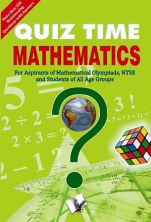 Cover of the book Quiz Time Mathematics by Vishwamitra Sharma