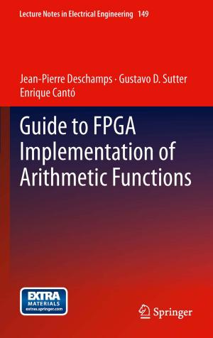 Cover of the book Guide to FPGA Implementation of Arithmetic Functions by Moses Mendelssohn