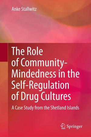 Cover of the book The Role of Community-Mindedness in the Self-Regulation of Drug Cultures by Angela Ralli