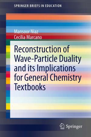 Book cover of Reconstruction of Wave-Particle Duality and its Implications for General Chemistry Textbooks