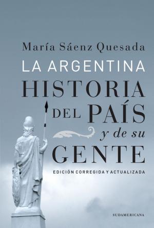 Cover of the book La Argentina (Edición Corregida y Actualizada) by Ana María Cabrera