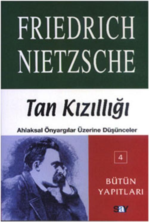 Cover of the book Tan Kızıllığı by Friedrich Wilhelm Nietzsche, Say Yayınları