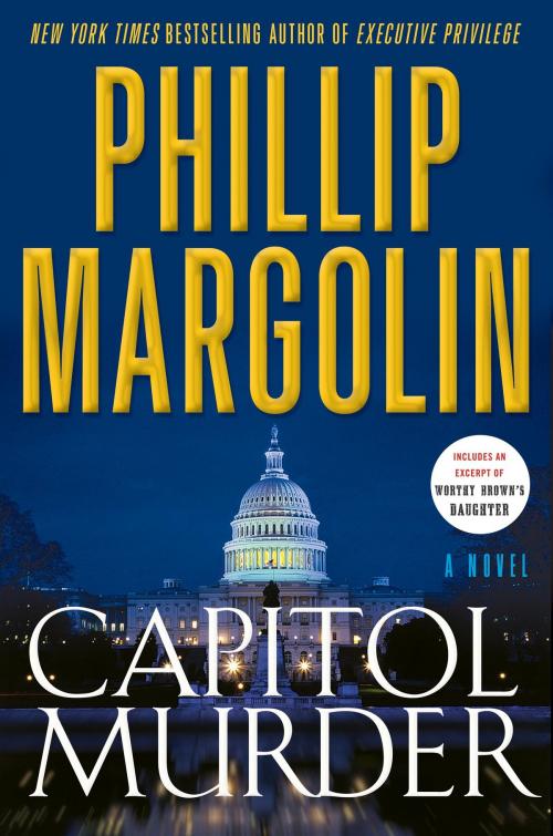 Cover of the book Capitol Murder by Phillip Margolin, Harper