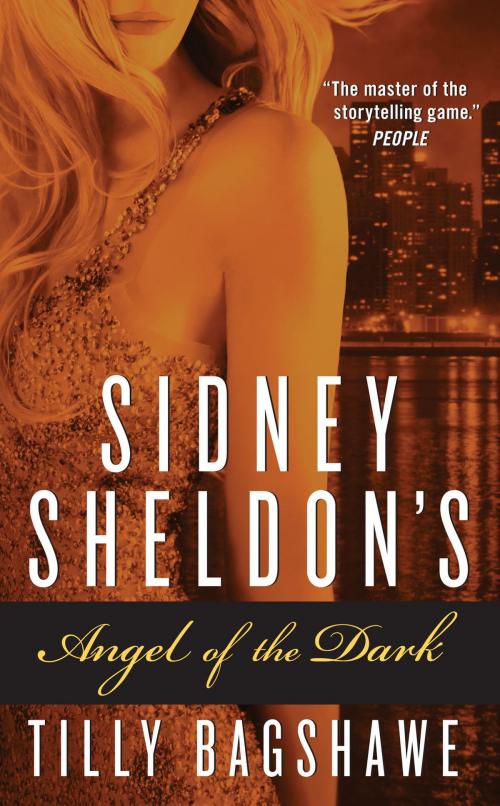 Cover of the book Sidney Sheldon's Angel of the Dark by Sidney Sheldon, Tilly Bagshawe, William Morrow