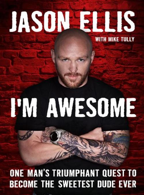 Cover of the book I'm Awesome by Jason Ellis, Mike Tully, It Books