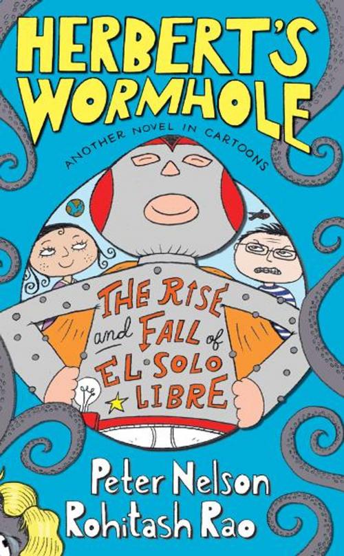 Cover of the book Herbert's Wormhole: The Rise and Fall of El Solo Libre by Peter Nelson, HarperCollins