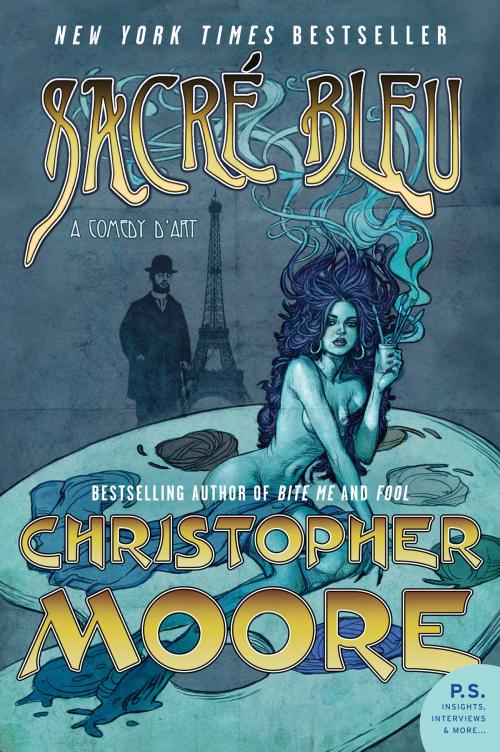 Cover of the book Sacre Bleu by Christopher Moore, William Morrow