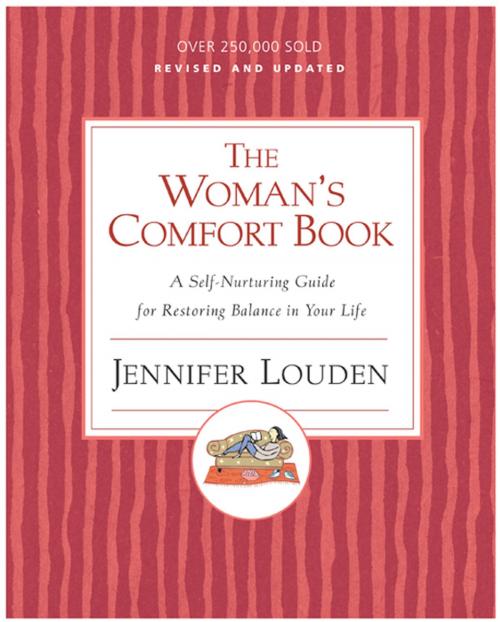 Cover of the book The Woman's Comfort Book by Jennifer Louden, HarperOne