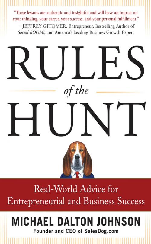 Cover of the book Rules of the Hunt: Real-World Advice for Entrepreneurial and Business Success by Michael Dalton Johnson, McGraw-Hill Education