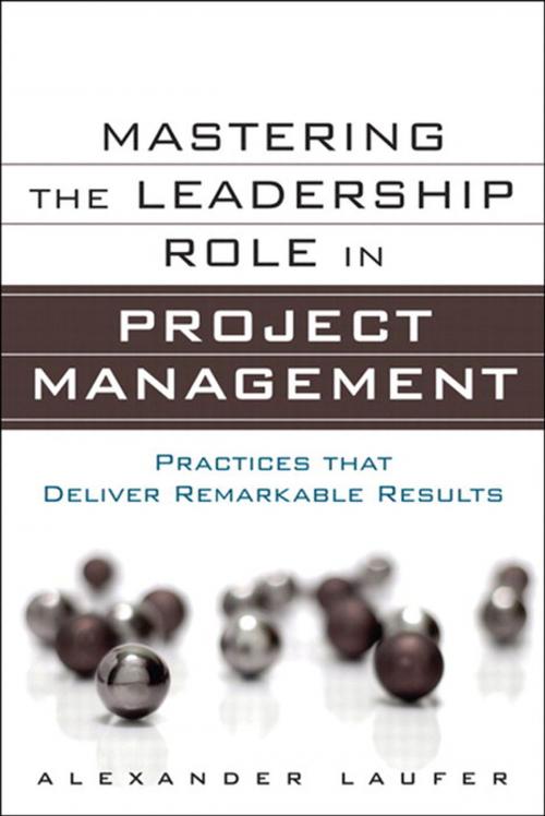 Cover of the book Mastering the Leadership Role in Project Management by Alexander Laufer, Pearson Education