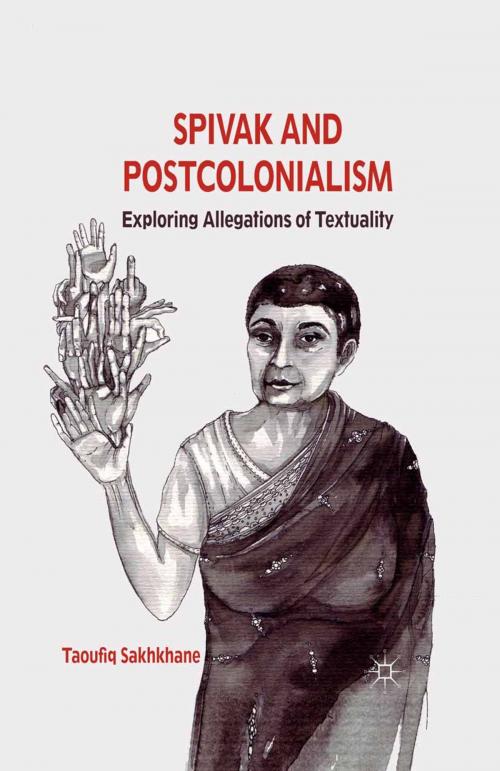 Cover of the book Spivak and Postcolonialism by T. Sakhkhane, Palgrave Macmillan UK